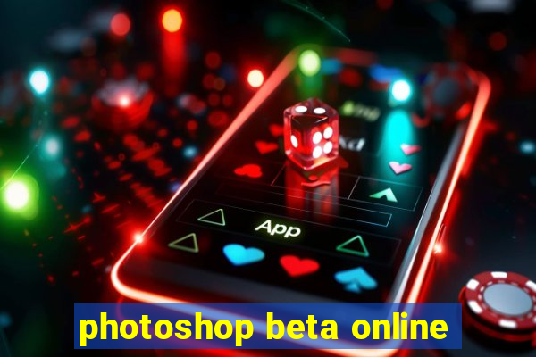 photoshop beta online